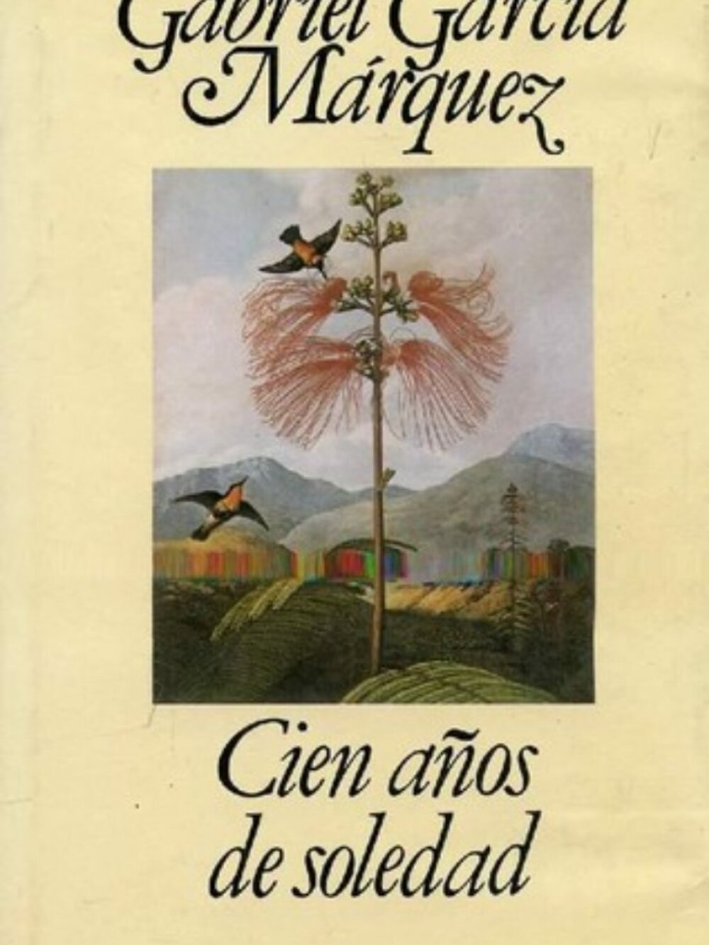 Cien años de soledad by Gabriel Garcia Marquez